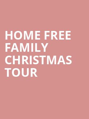 Home Free Family Christmas Tour, Adler Theatre, Davenport